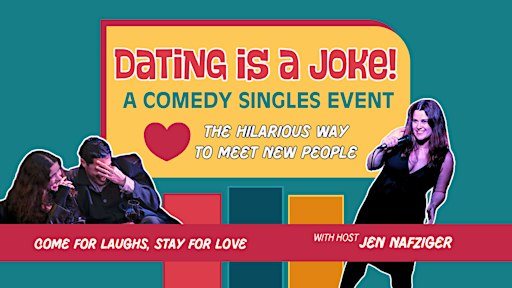 Dating is a Joke!: A Comedy Singles Event (In English)