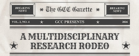 2nd Annual GCC Scholars Multidisciplinary Research Rodeo