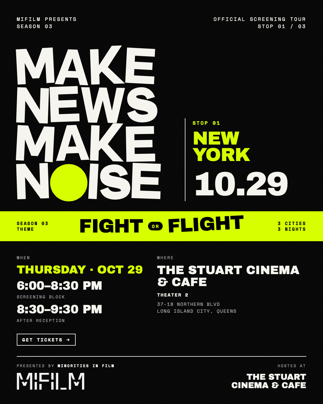(NYC) Fight or Flight — Make News, Make Noise S03