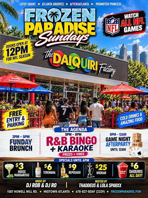 FROZEN PARADISE Sundays with R&B BINGO @ Daiquiri Factory Midtown!