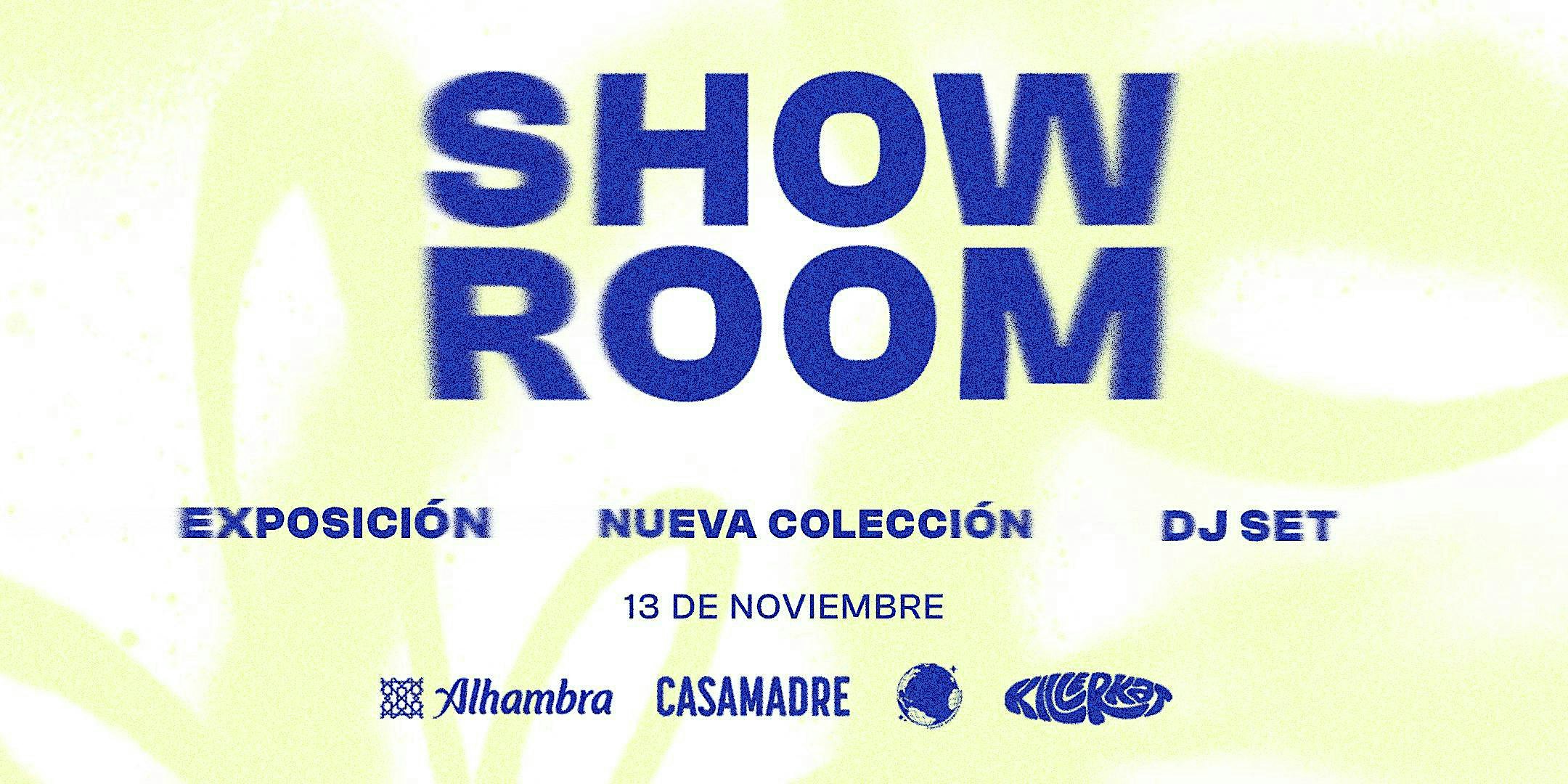 SHOW ROOM (Killer Kat Store x Casa Madre x Trance Atlántico Radio)