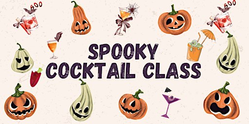 Halloween Cocktail Class - 6:00PM Session