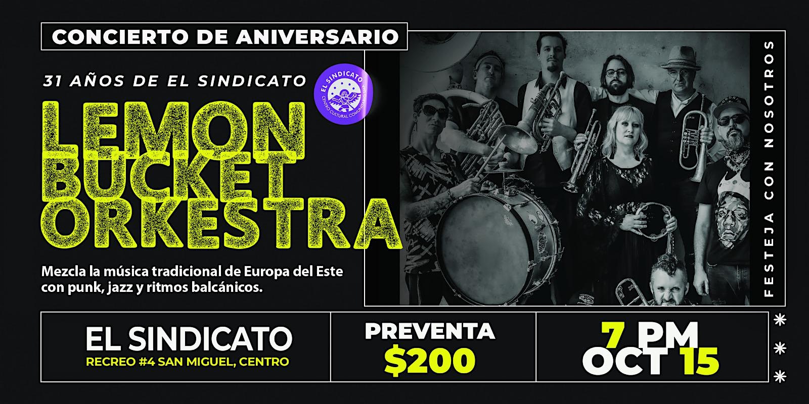 31 Años de Cultura y Comunidad | Lemon Bucket Orkestra en El Sindicato