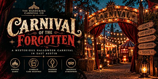 Halloween Carnival Austin: Carnival of the Forgotten