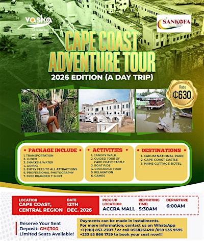 CAPE COAST ADVENTURE TOUR 2026 EDITION ( A DAY TRIP )