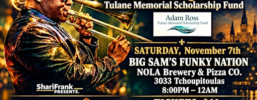 A Night to Benefit the Adam Ross Tulane Memorial Scholarship Fund!