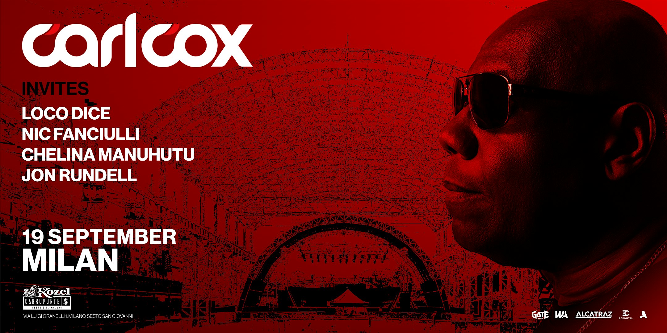 CARL COX Invites Loco Dice, Nic Fanciulli, Chelina Manuhutu & Jon Rundell
