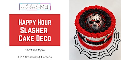 Happy Hour Slasher Cake Decorating