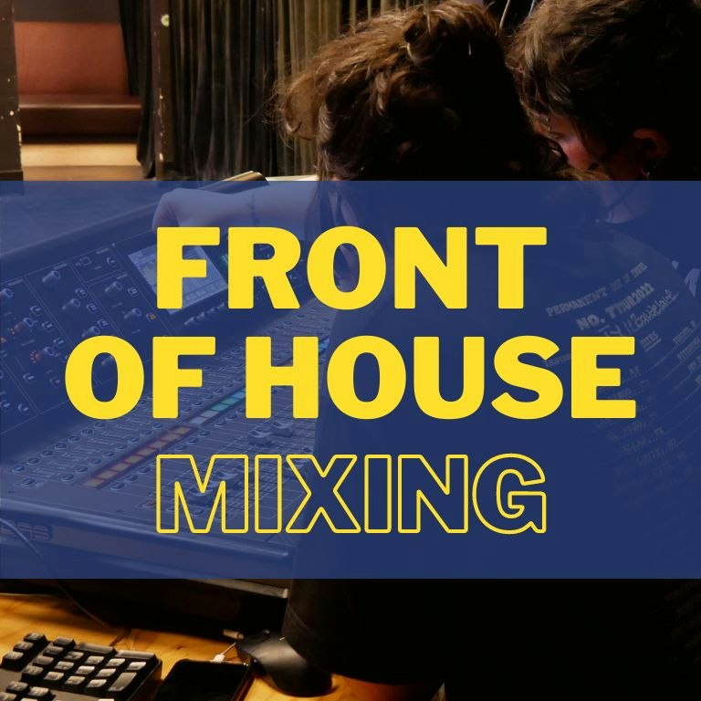 LS 301: Front of House Mixing
