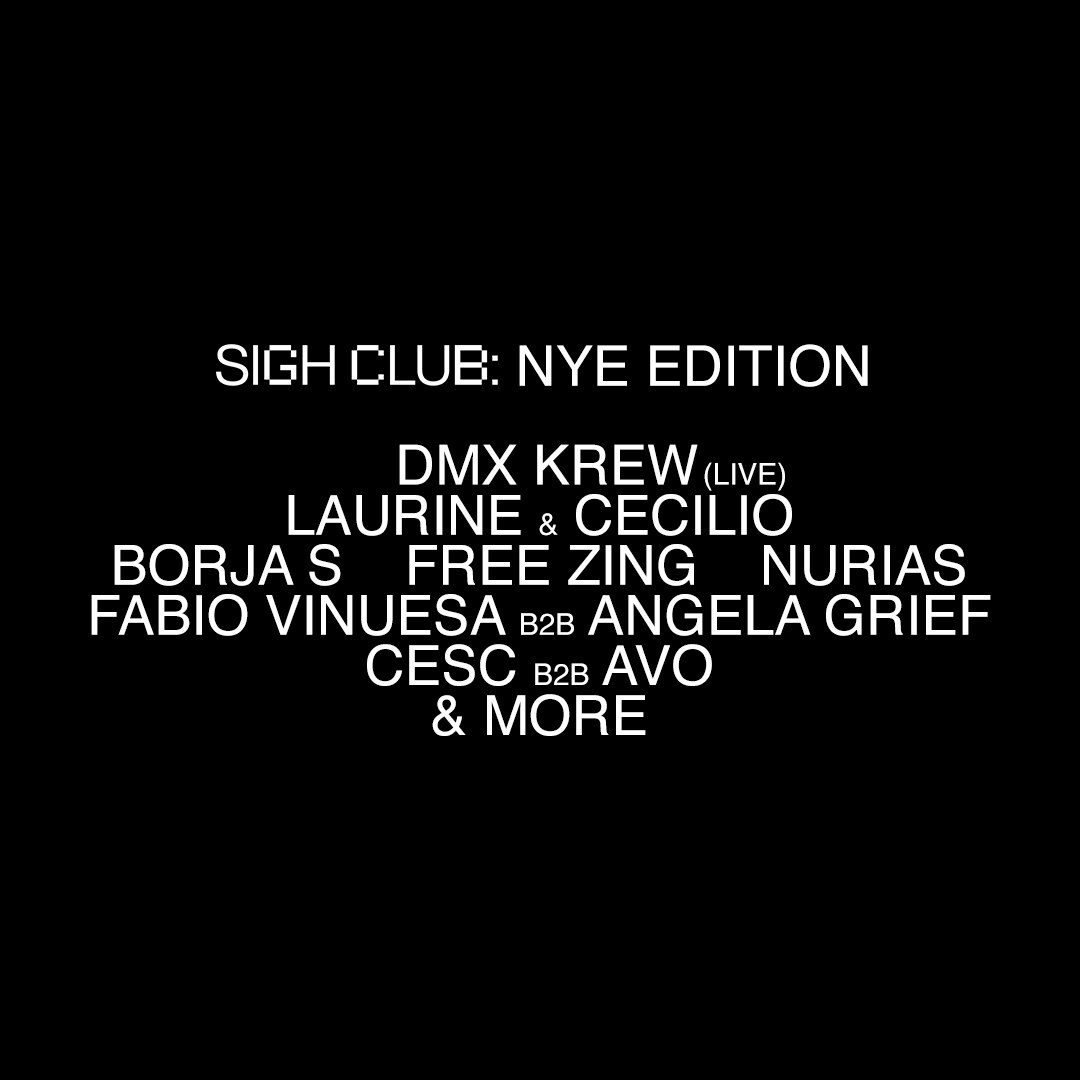 Sigh Club NYE-Edition