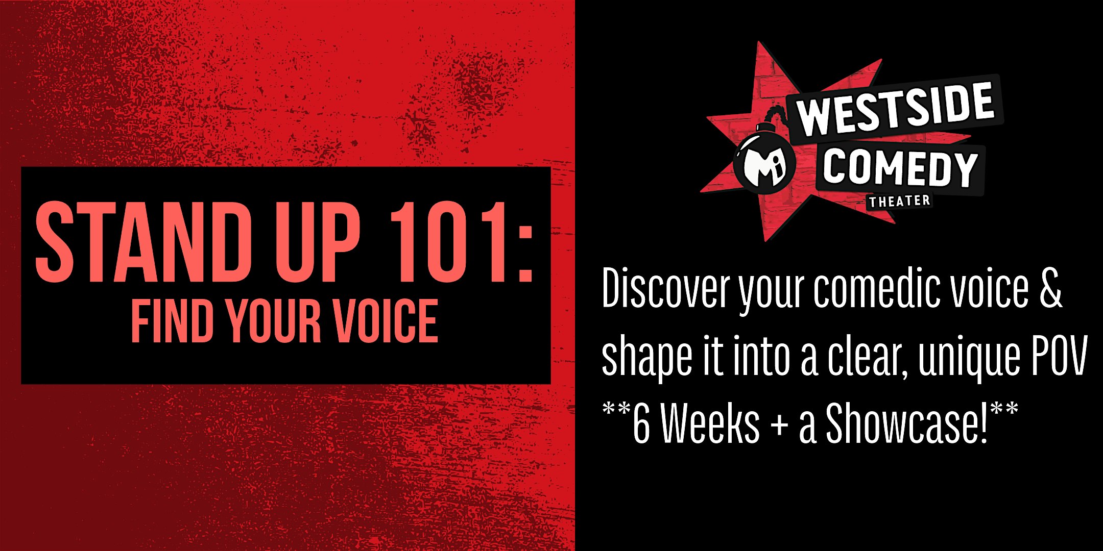 STAND UP 101: Find Your Voice (Sundays)