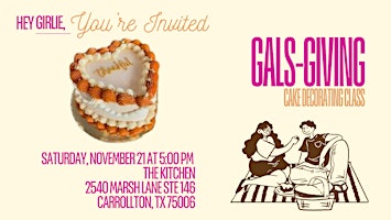 Gals-Giving Cake Class