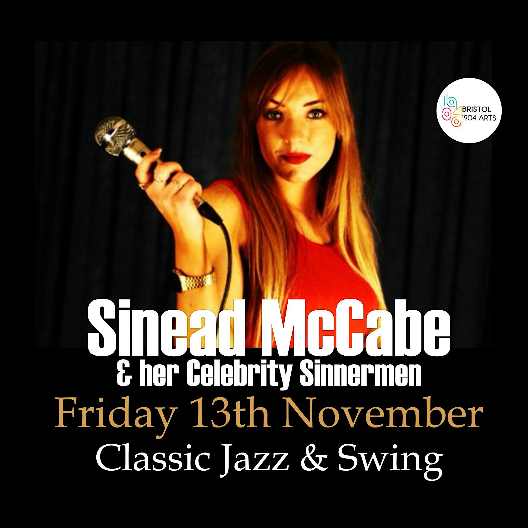 Bristol 1904 Arts presents Sinead McCabe & Her Celebrity Sinnermen