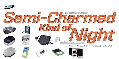 Semi-Charmed Kind of Night: A Celebration of 90's/00's Pop-Rock Perfection