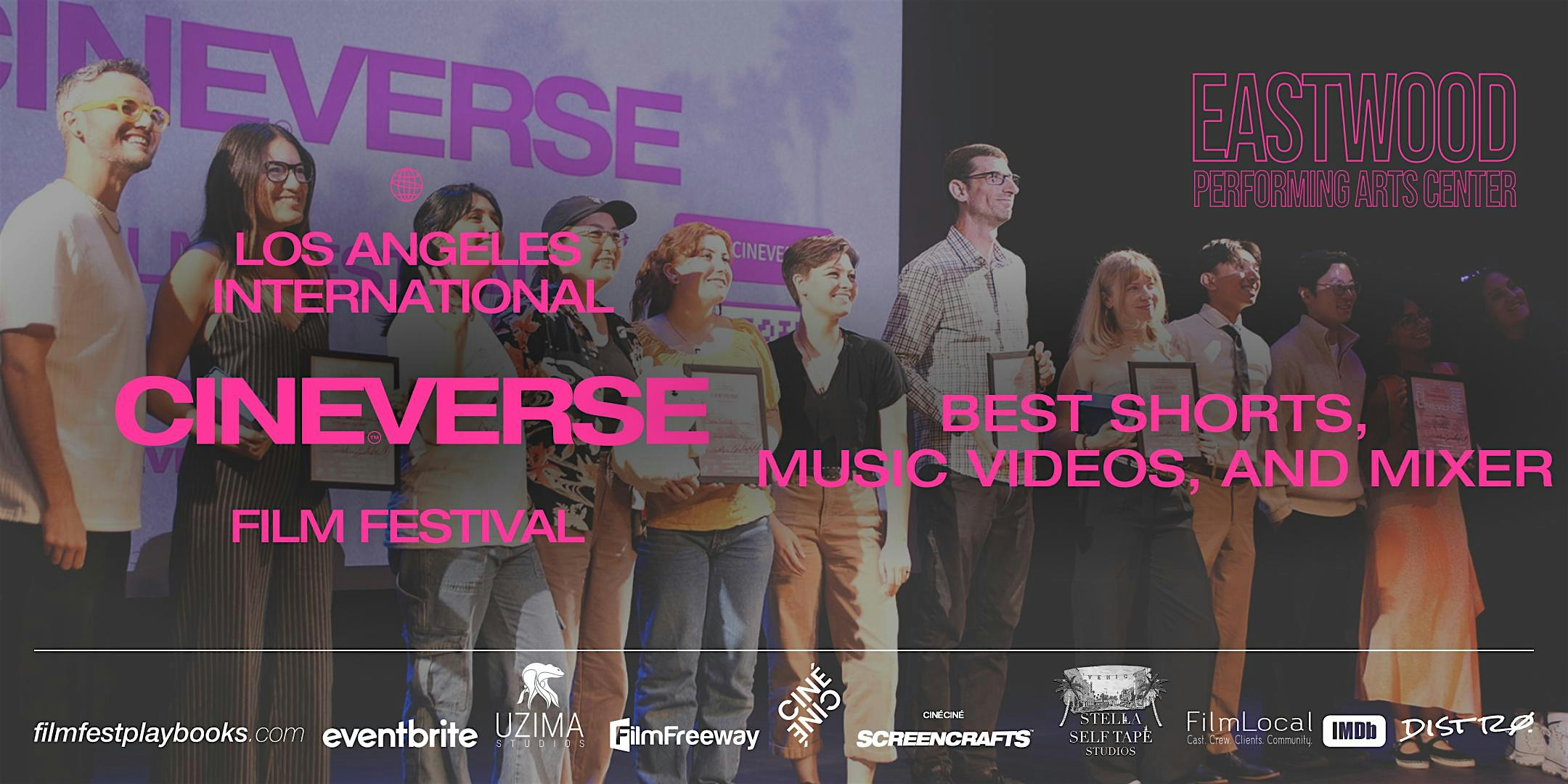 Los Angeles CINEVERSE Film Festival: Best Shorts, Music Videos, and Mixer