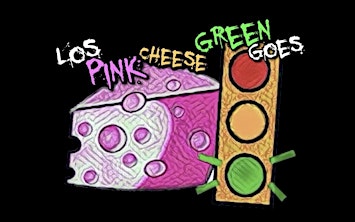 Los Pink Cheese Green Goes LIVE in Dallas Texas!