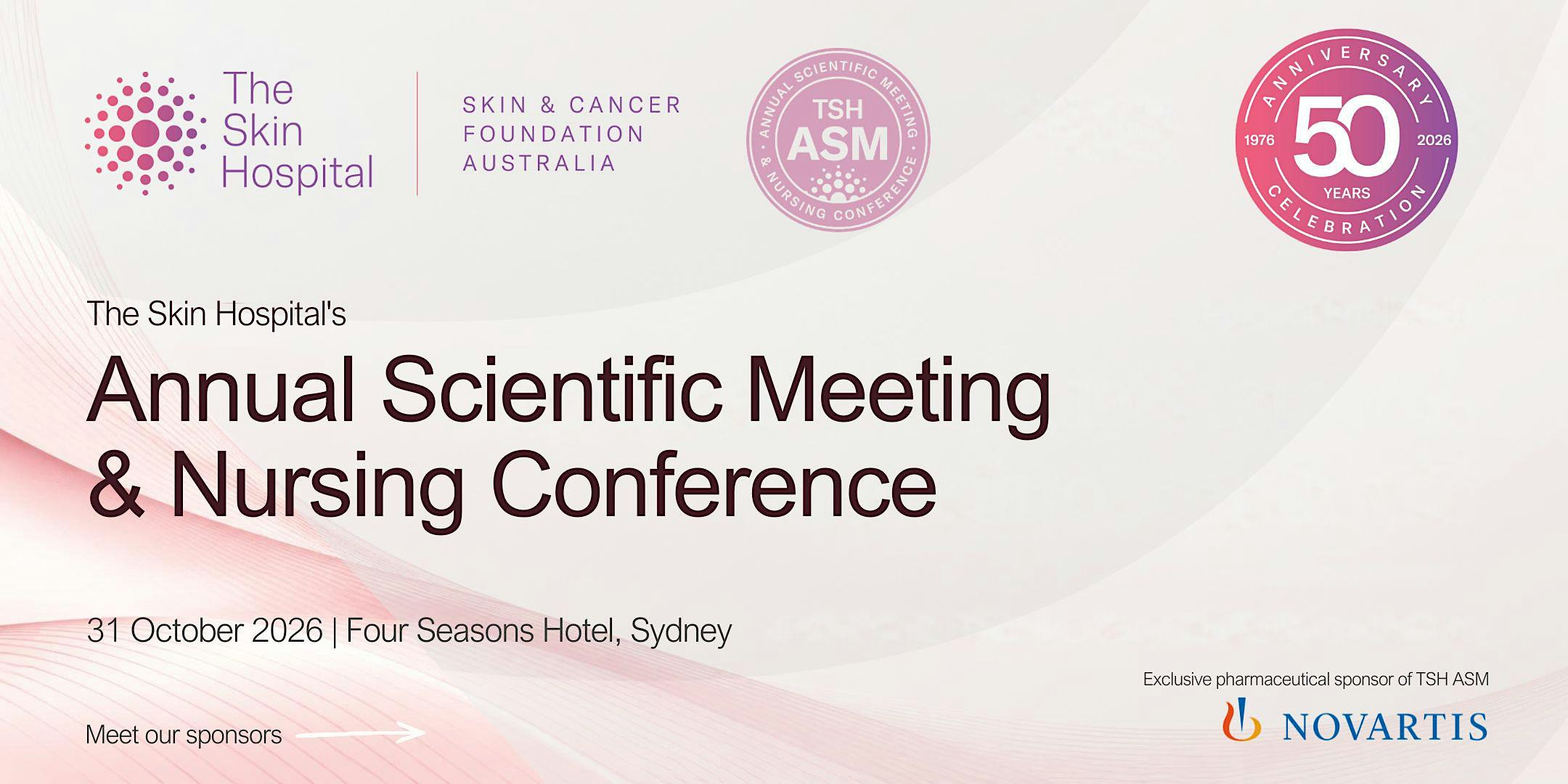 The Skin Hospital's Annual Scientific Meeting & Nursing Conference 2026
