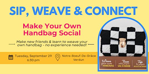 Sip, Weave & Connect: Make Your Own Handbag Social