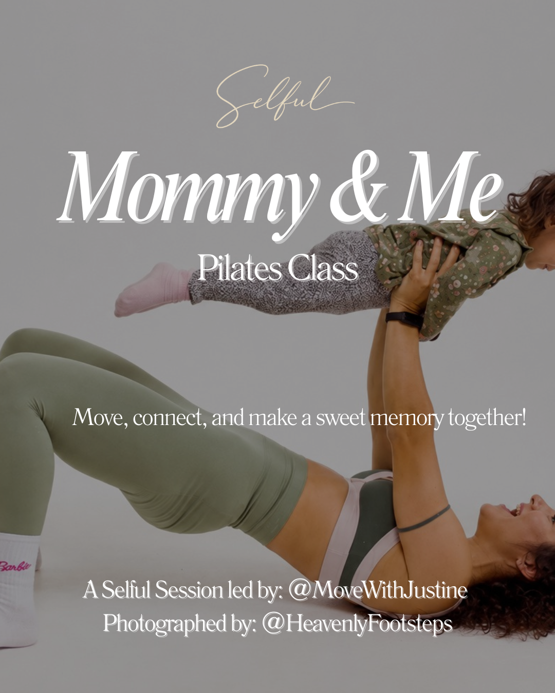 Selful Session: Mommy & Me Pilates Class