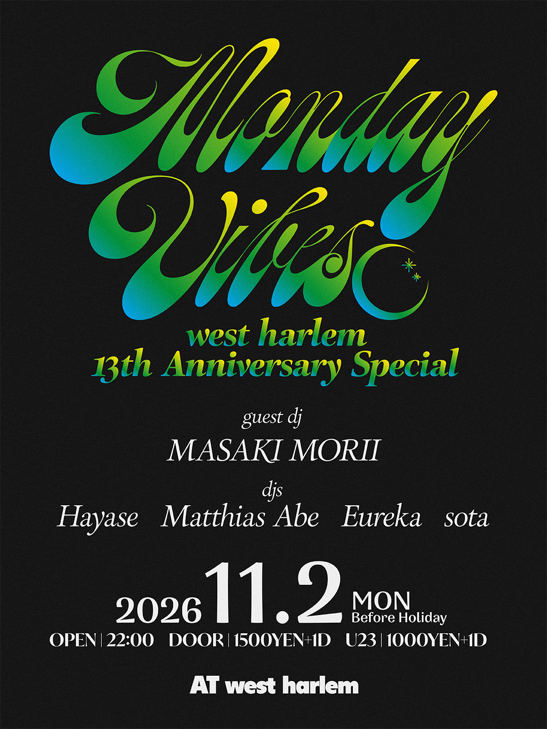 Monday Vibes -West Harlem 13tn anniversary special-