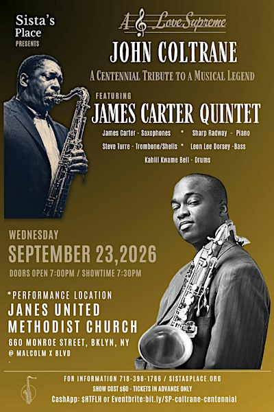 James Carter Quintet Honors John Coltrane Centennial - Sistas’ Place Jazz