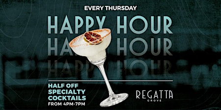 Thursday Happy Hour at Regatta Grove