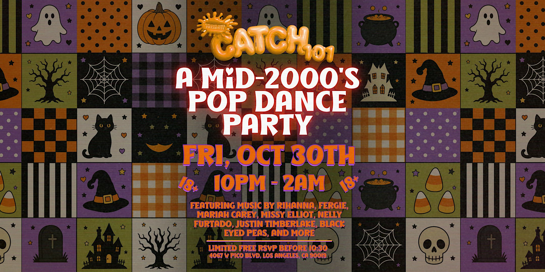 CATCH 101: A HALLOWEEN 2000's POP PARTY (18+)