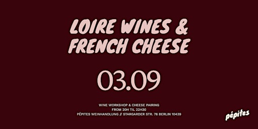 Loire wines & French cheese