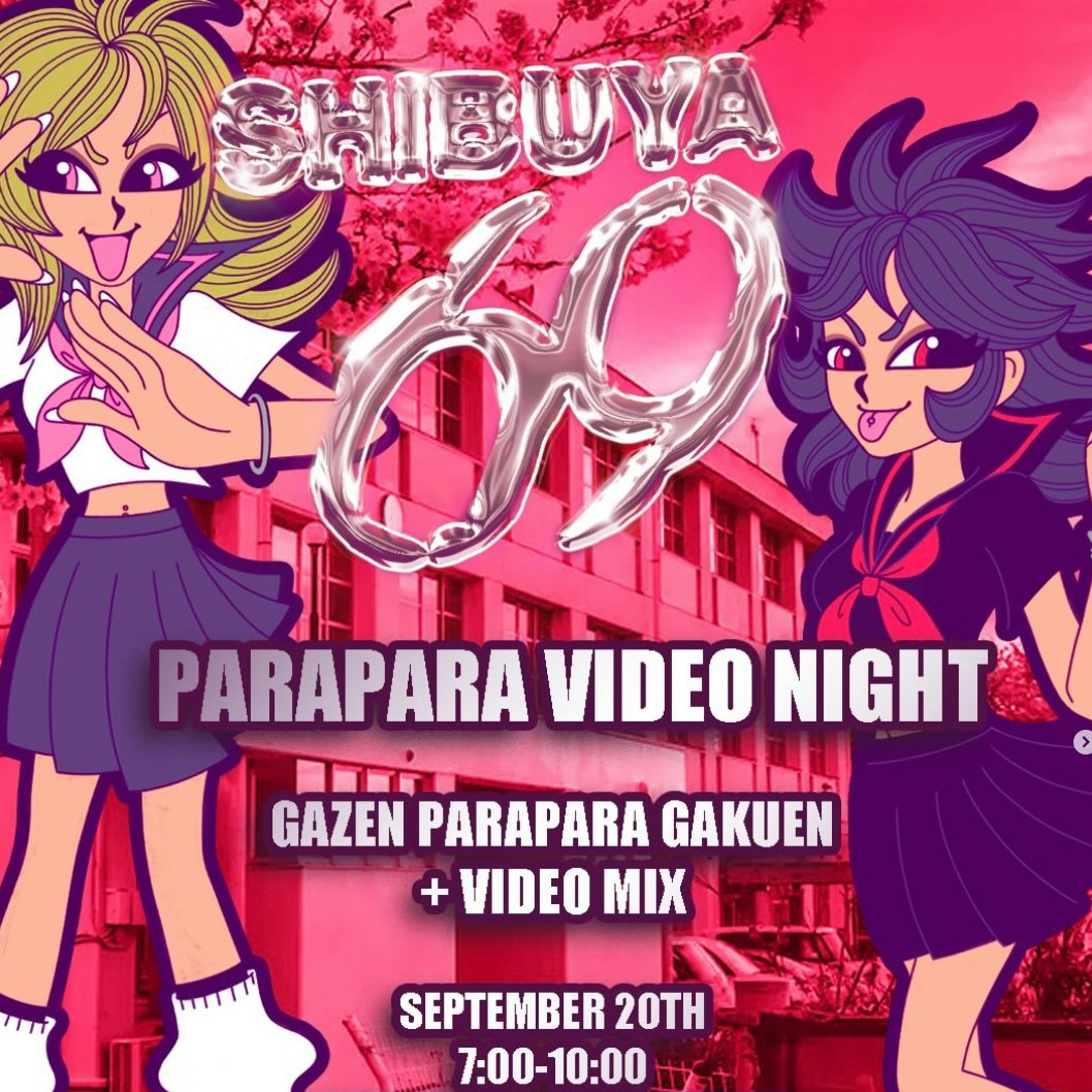 ParaPara Video Night & Dance Party with Shibuya69