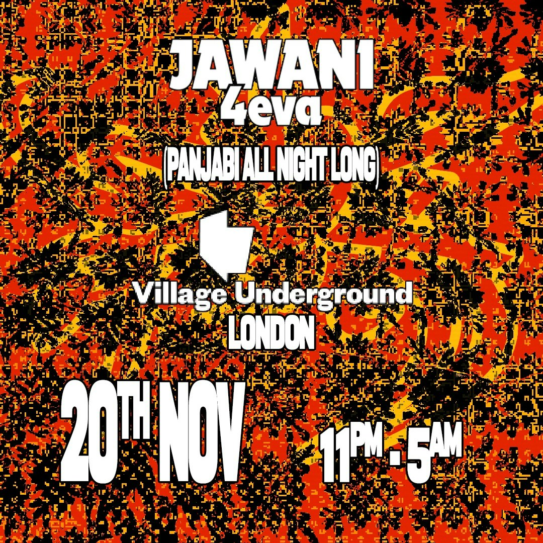 Jawani - London