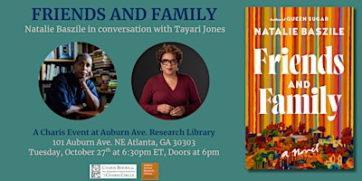 Friends and Family: Natalie Baszile in conversation with Tayari Jones