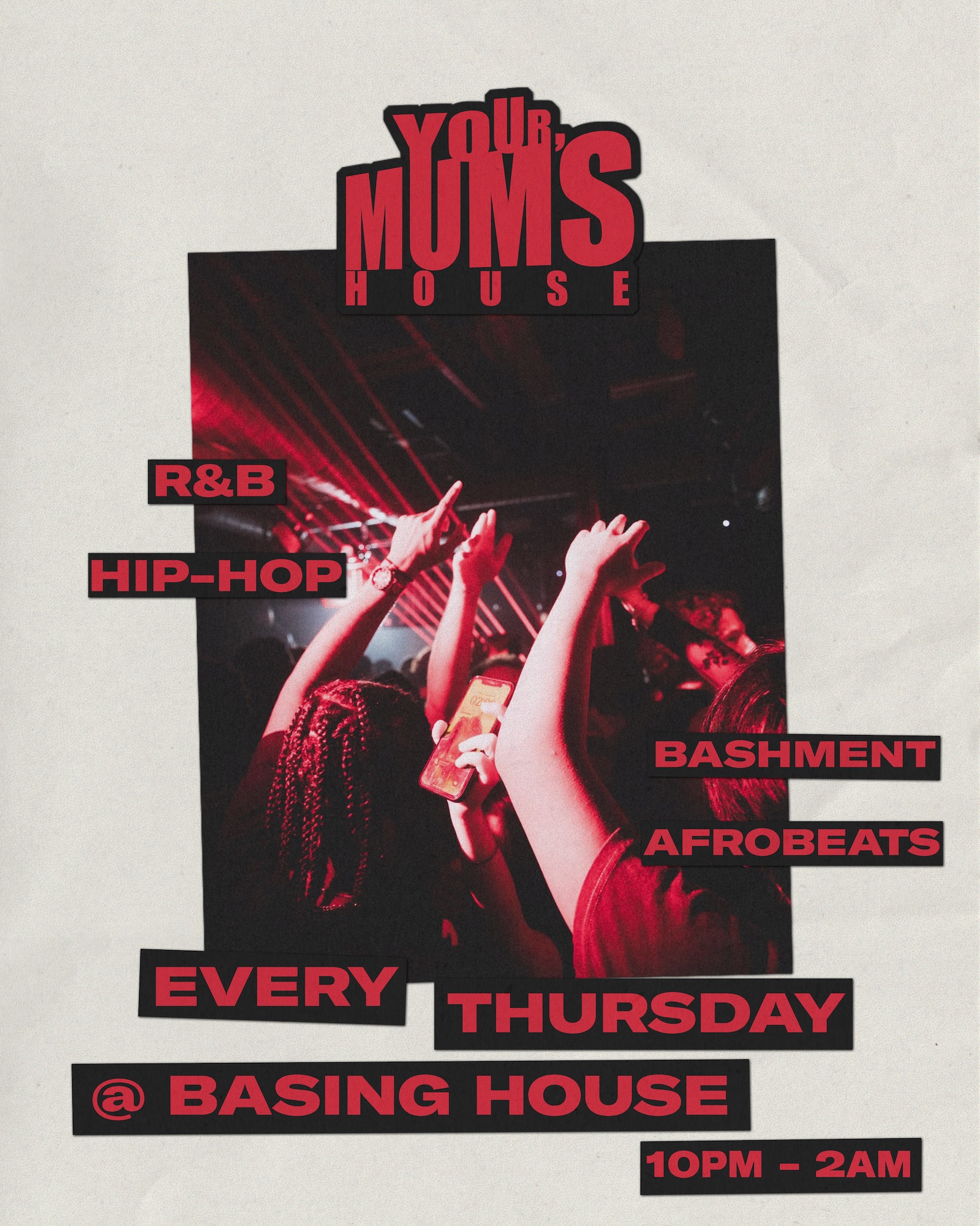 YOUR MUM'S HOUSE