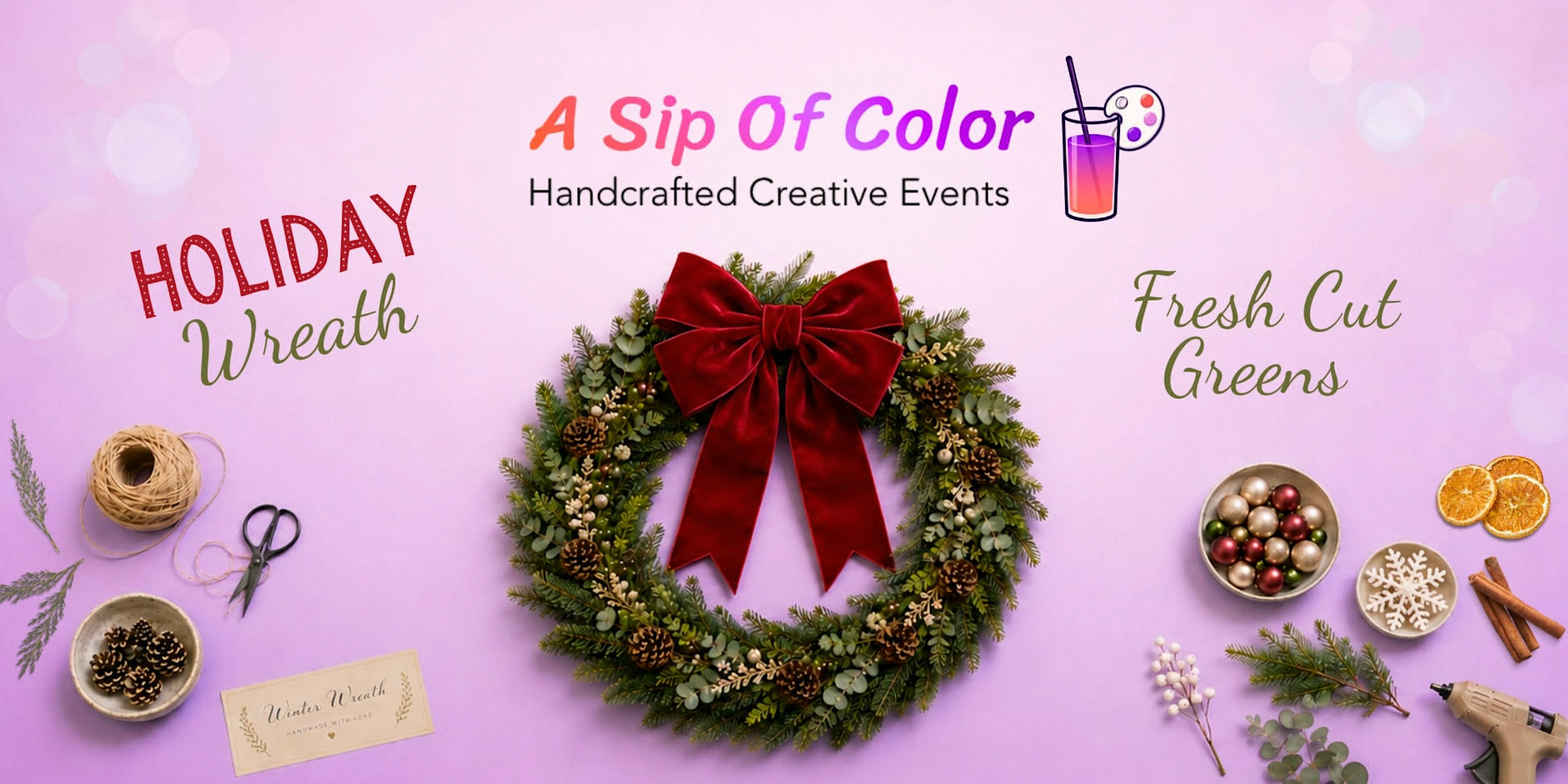 Holiday Wreath Workshop: Create Your Own Fresh Wreath This Season