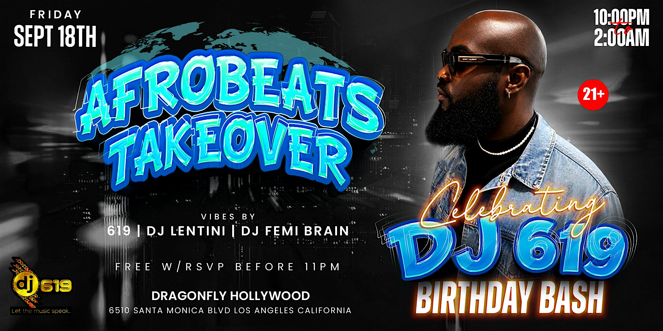 AFROBEATS TAKEOVER DJ 619 BIRTHDAY BASH