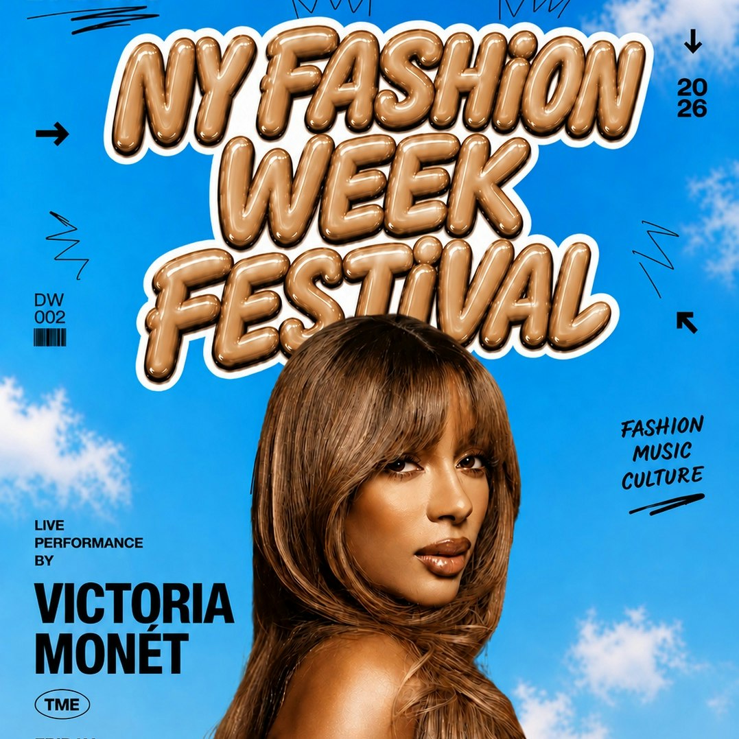 VICTORIA MONÉT: NY FASHION WEEK FEST