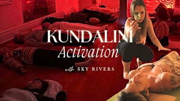 Kundalini Activation with Sky Rivers | Energy Healing for Body & Mind