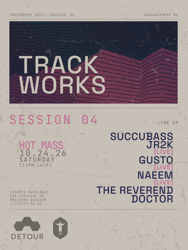 TRACKWORKS: SESSION 04