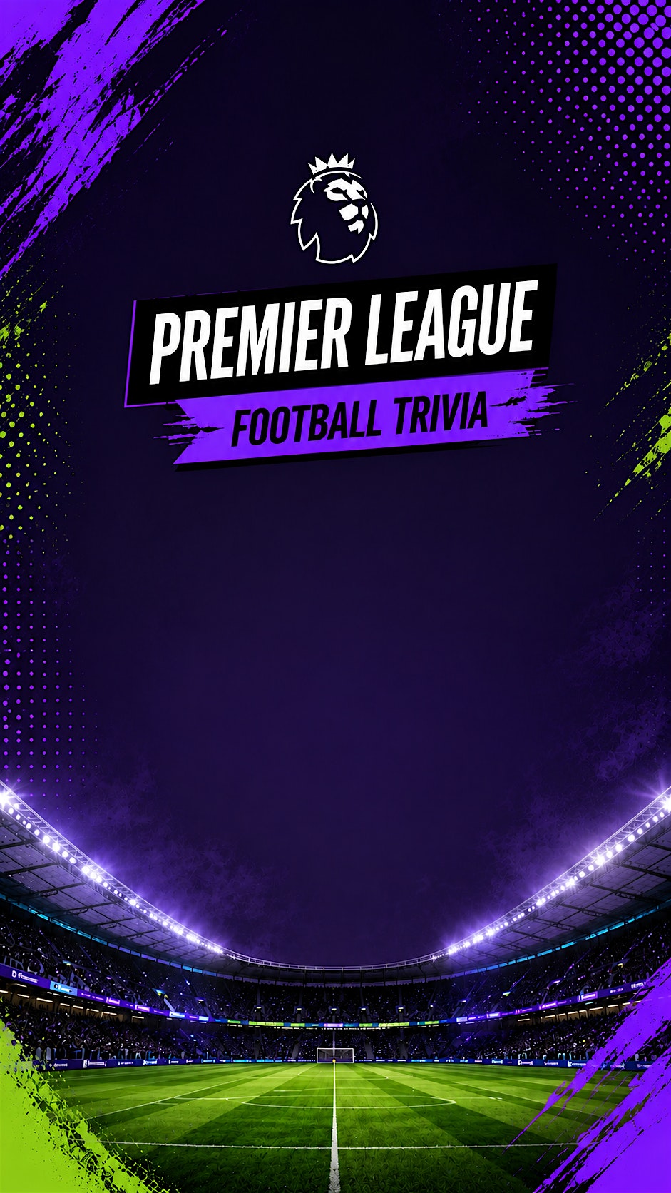 PREMIER LEAGUE TRIVIA