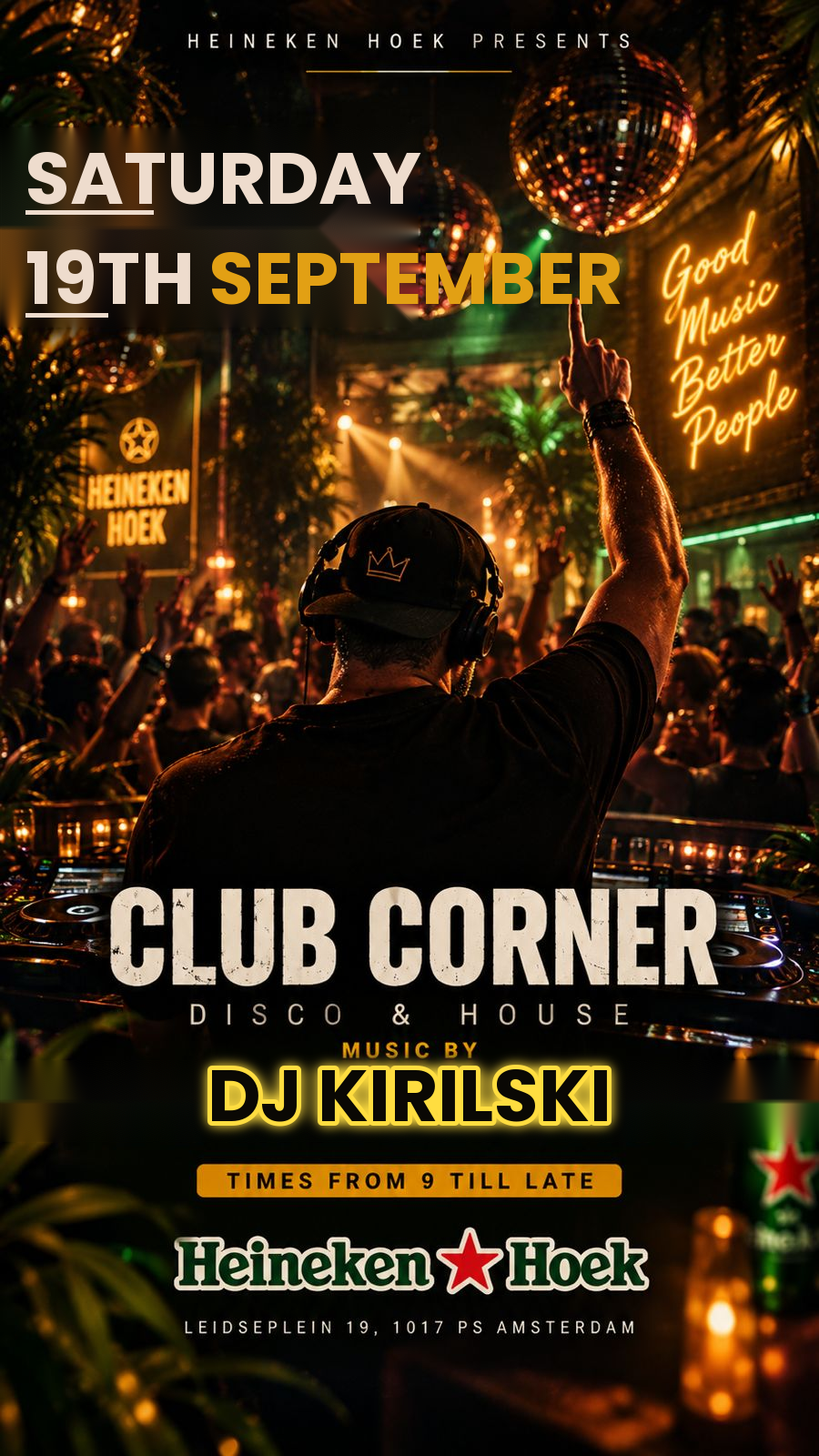 Heineken Hoek Club - Corner Saturday Disco & House