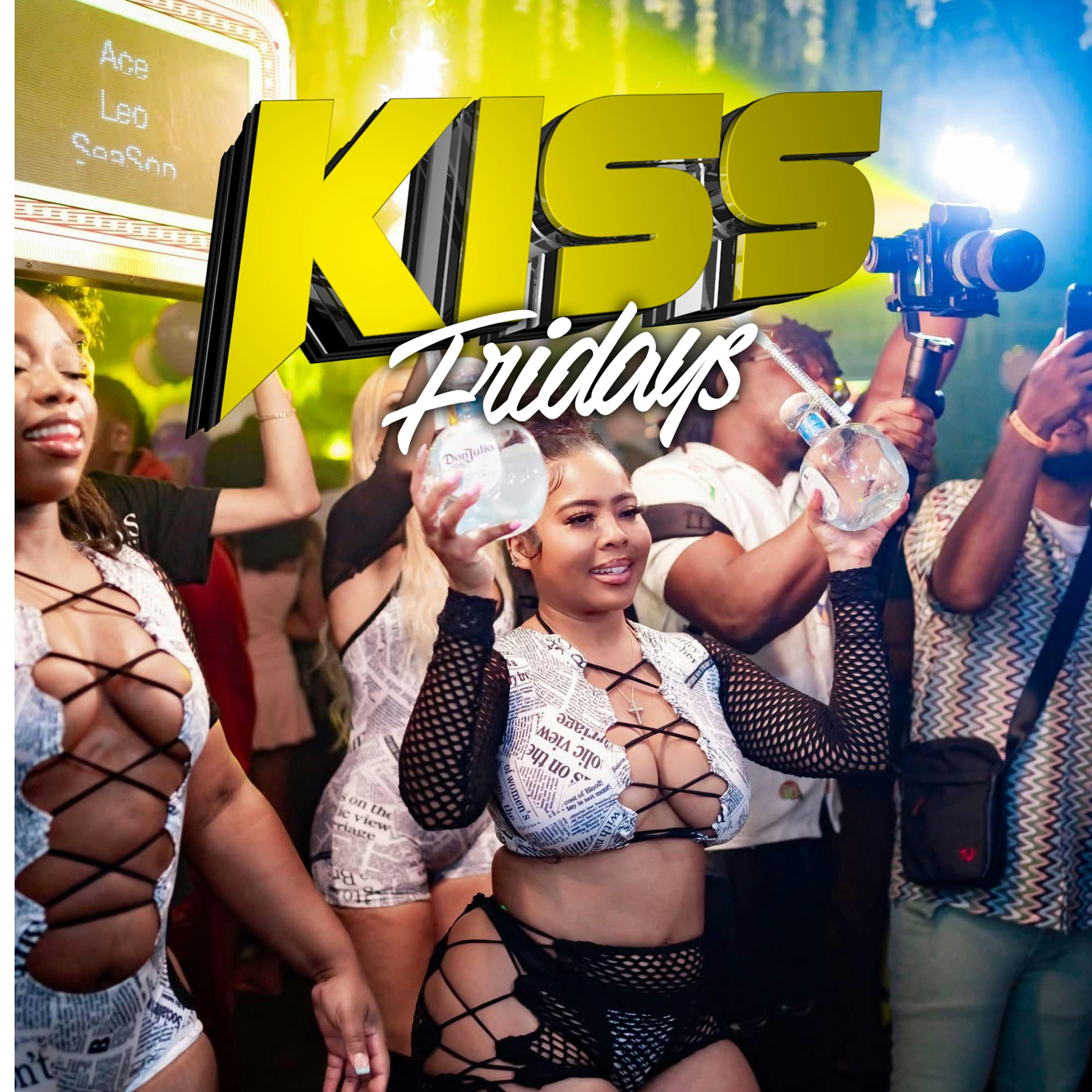 Kiss Fridays