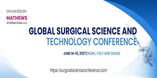 Global Surgical Science and Technology Conference