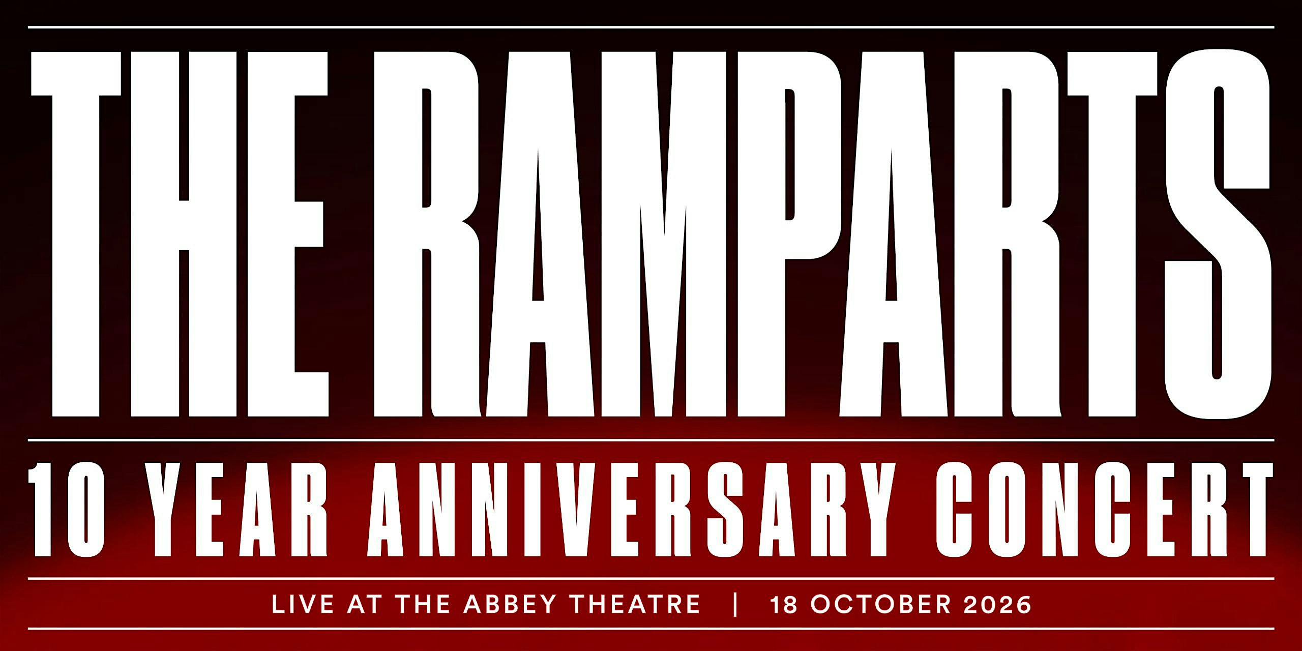 The Ramparts: 10 Year Anniversary Concert