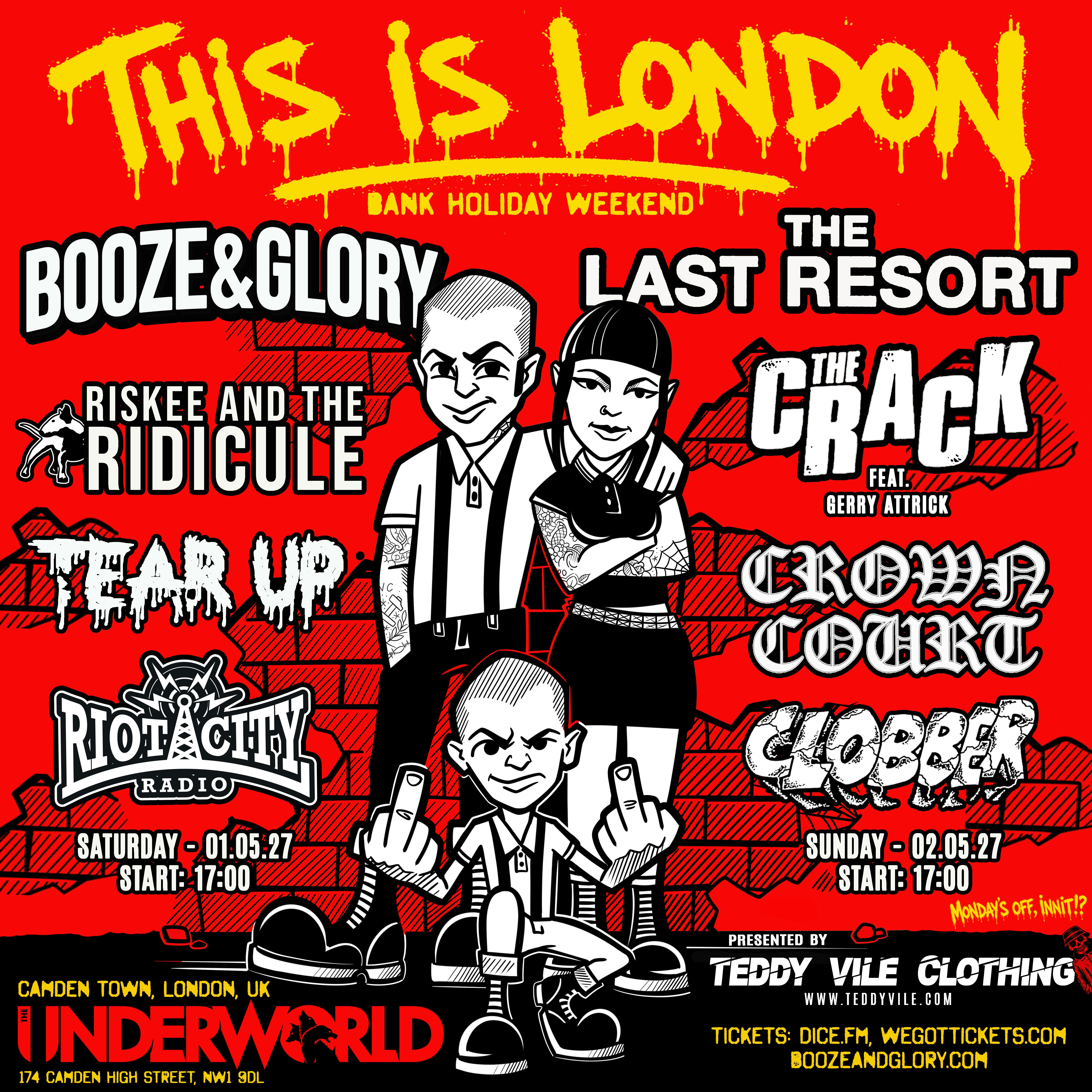 BOOZE AND GLORY THIS IS LONDON BANK HOLIDAY WEEKEND
