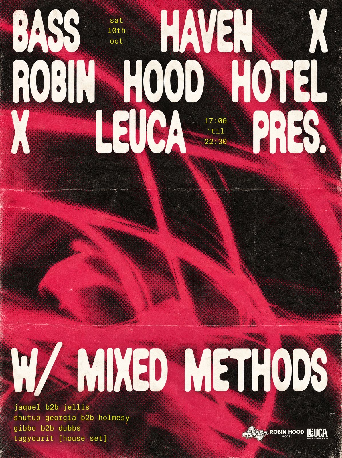 Basshaven x Robin Hood Hotel x Leuca