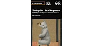 IN PERSON – The Psychic Life of Fragments, with Raluca Soreanu