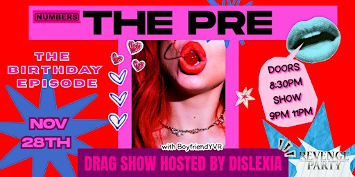 The PRE an early drag show at NUMBERS Vancouver