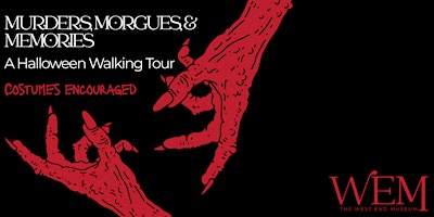 Murders, Morgues, and Memories: Halloween Walking Tour