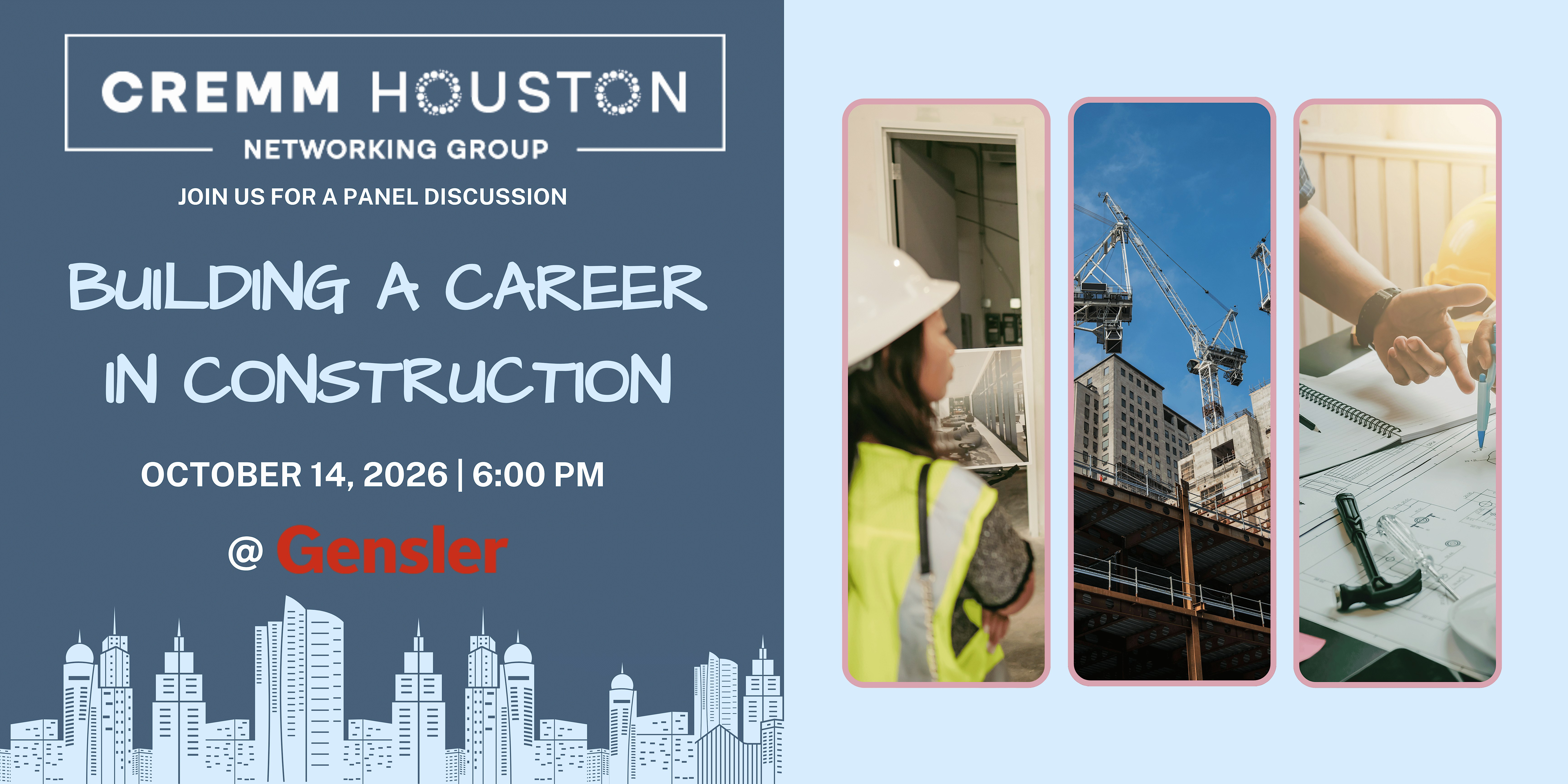Houston CREMM presents BUILDING A CAREER IN CONSTRUCTION