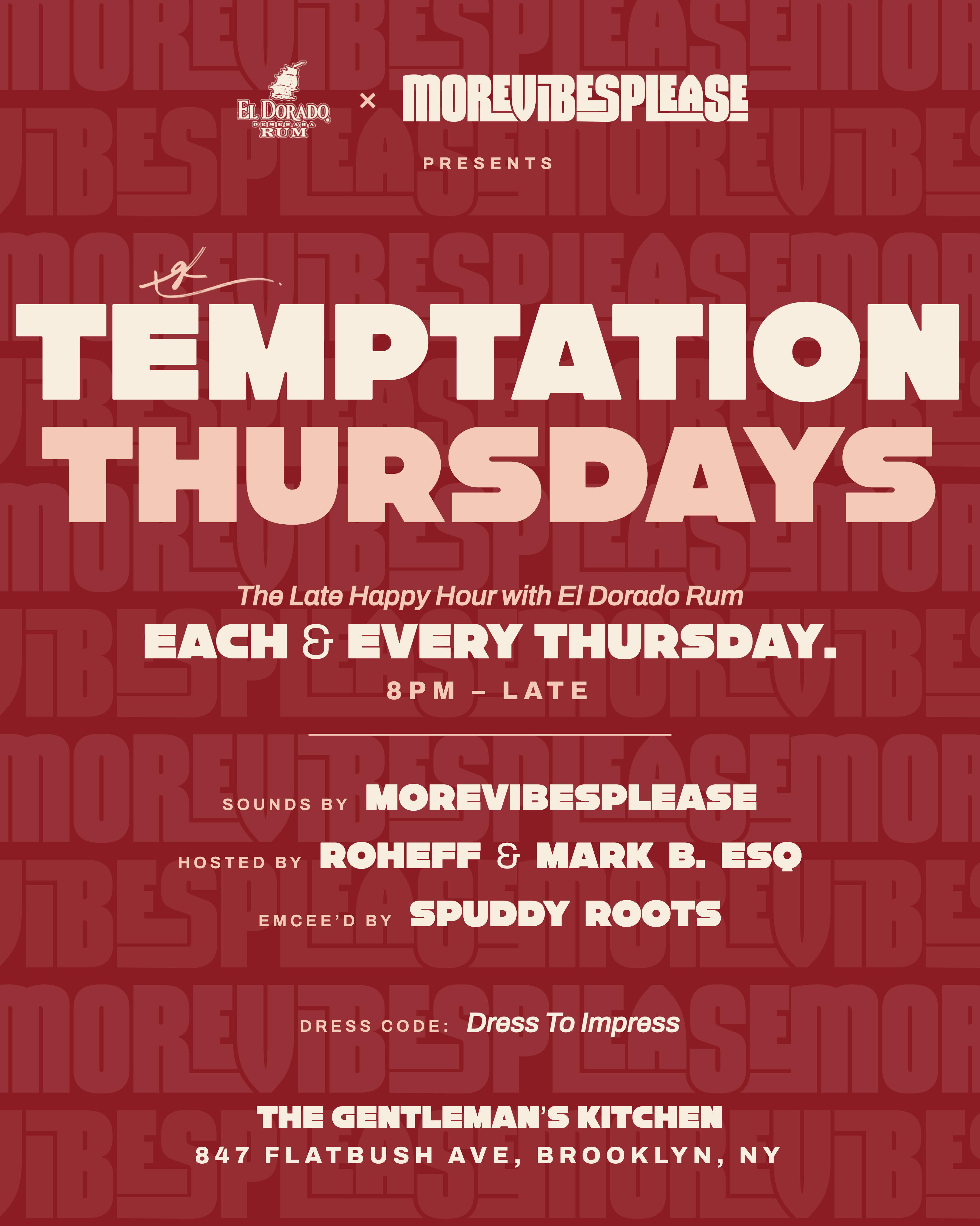TEMPTATION THURSDAYS 
"A LATE HAPPY-HOUR" by El Dorado Rum & MoreVibesPlease