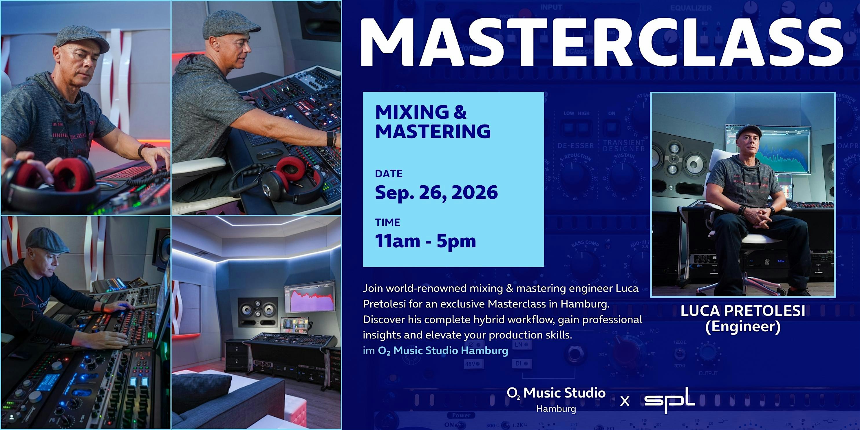 Masterclass with Luca Pretolesi (Grammy-Winning Mix & Mastering Engineer)